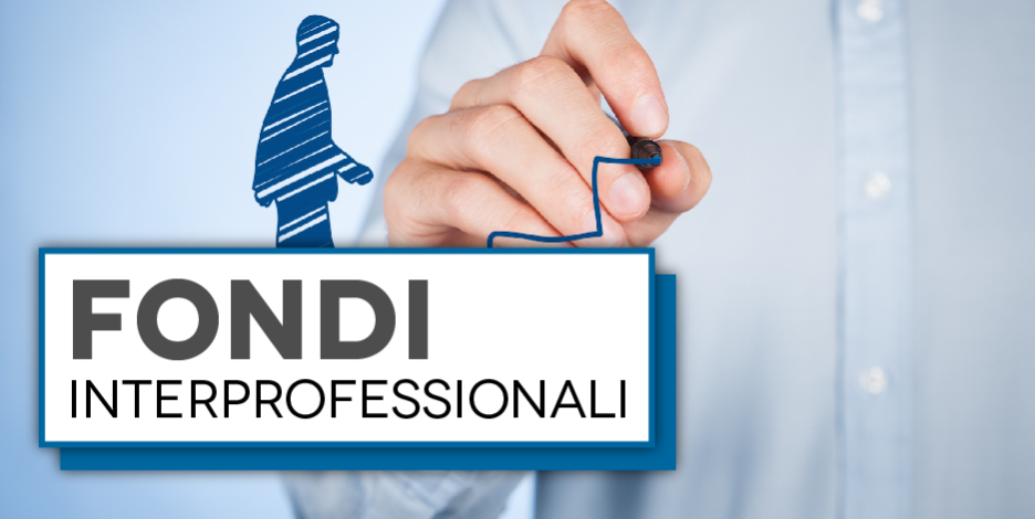 Formazione Aziendale attraverso i Fondi Interprofessionali
